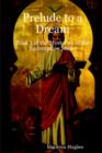 Image for Prelude to a Dream : Book 1 of the Mysteries of the Redemption Series
