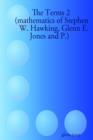 Image for The Terms 2 (mathematics of Stephen W. Hawking, Glenn E. Jones and P.)