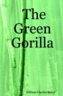 Image for The Green Gorilla