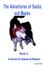 Image for The Adventures of Sasha and Meeko : A Home for Sasha and Meeko