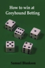 Image for How to Win at Greyhound Betting