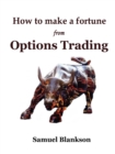 Image for How to Make a Fortune with Options Trading