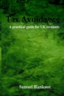 Image for Tax Avoidance A Practical Guide for UK Residents