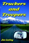 Image for Truckers and Troopers