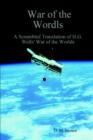 Image for War of the Wordls : A Scrambled Translation of H.G. Wells&#39; War of the Worlds
