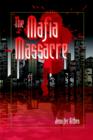 Image for The Mafia Massacre