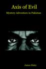 Image for Axis of Evil - Mystery Adventure in Pakistan