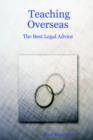 Image for Teaching Overseas : The Best Legal Advice