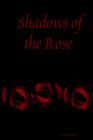 Image for Shadows of the Rose