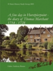Image for A Fine Day in Hurstpierpoint : The Diary of Thomas Marchant 1714-1728
