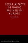 Image for Legal Aspects of Doing Business in Europe - Volume III