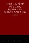 Image for Legal Aspects of Doing Business in North America - Volume II