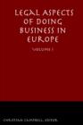 Image for Legal Aspects of Doing Business in Europe - Volume I