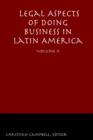 Image for Legal Aspects of Doing Business in Latin America - Volume II