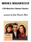 Image for Movies Magnificent : 150 Must-See Cinema Classics