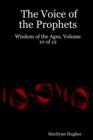 Image for The Voice of the Prophets : Wisdom of the Ages, Volume 10 of 12