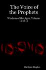 Image for The Voice of the Prophets : Wisdom of the Ages, Volume 12 of 12