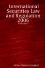 Image for International Securities Law and Regulation 2006 - Volume I