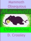 Image for Mammoth Obsequious