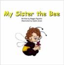 Image for My Sister The Bee