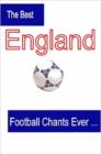 Image for The Best England Football Chants Ever