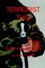 Image for Terrorist This