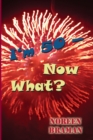 Image for I&#39;m 50 -- Now What?