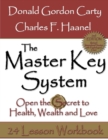Image for The Master Key System: Open the Secret to Health, Wealth and Love