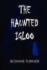 Image for The Haunted Igloo