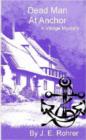 Image for Dead Man At Anchor: A Village Mystery (Pocket Size)