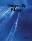 Image for Pumped-Up Pilates