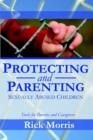 Image for Protecting &amp; Parenting Sexually Abused Children