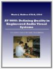 Image for AV 9000: Defining Quality in Engineered Audio Visual Systems