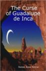 Image for The Curse of Guadalupe De Inca
