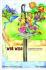 Image for Well Wise: A Comprehensive Consumer&#39;s Guide for Private Wells