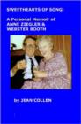 Image for Sweethearts of Song: A Personal Memoir of Anne Ziegler and Webster Booth
