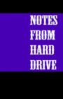 Image for Notes from Hard Drive