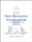 Image for Self-managing Your Career : An Interactive Career Workbook