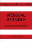 Image for Medical Spanish : Step-By-Step Activities for Learning Basic Spanish Relevant to the Medical Field