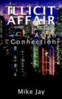 Image for Illicit Affair : The Asian Connection