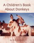 Image for A Children&#39;s Book About Donkeys
