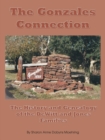 Image for The Gonzales Connection : The History and Genealogy of the DeWitt and Jones Families