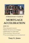 Image for A Homeowner&#39;s Guide to Mortgage Acceleration
