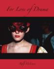 Image for For Love of Drama