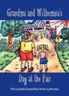 Image for Grandma and Wilhemina&#39;s Adventures At the Fair
