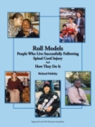 Image for Roll Models : People Who Live Successfully Following Spinal Cord Injury And How They Do It