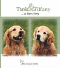 Image for Tank and Tiffany... a Love Story