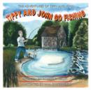 Image for The Adventures of Tippy and John : Tippy and John Go Fishing