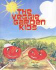 Image for The Veggie Garden Kids