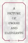 Image for A Picture of Swans and Elephants